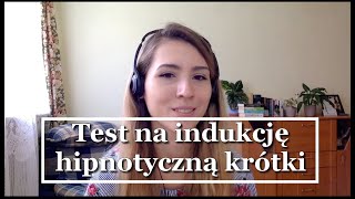 61PL Test na indukcję hipnotyczną krótki  Hipnoza Regresyjna Ewelina Jackowska Team Grifasi [upl. by Lan]