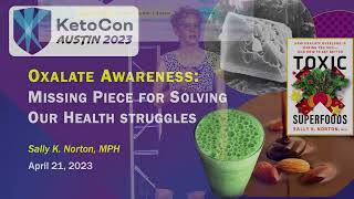 Sally Norton  Oxalate Awareness The Missing Piece For Solving Our Health Struggles [upl. by Ahc]