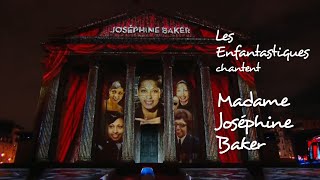 MADAME JOSÉPHINE BAKER  Les Enfantastiques [upl. by Irrek]