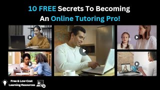 10 FREE Secrets To Becoming An Online Tutoring Pro [upl. by Redla]