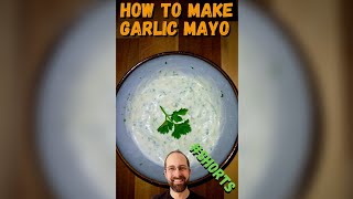 HOW TO MAKE GARLIC MAYO  SHORTS [upl. by Adair]