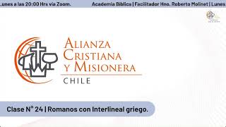 Academia Bíblica  Romanos con Interlineal Griego Hno Roberto Molinet [upl. by Pouncey233]