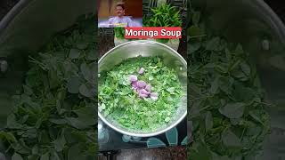 🍃Moringa Soup l Remedy to relieve body aches💪 shorts reels trending [upl. by Wade746]