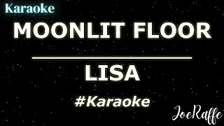 LISA  MOONLIT FLOOR Karaoke [upl. by Leopoldeen]