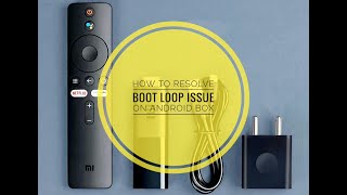 How to Resolve Boot Loop Issue on MI Stick or Android Stick  Android Stick Not Starting [upl. by Kirchner]