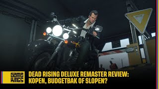 Dead Rising Deluxe Remaster Review Kopen budgetbak of slopen [upl. by Aiekam782]