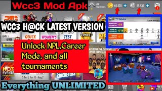 Wcc3 Mod Apk🔥Unlocked NPLCareer Modeetc🤑Wcc3 Hck Latest Version  Unlimited Everything  183 [upl. by Loma]