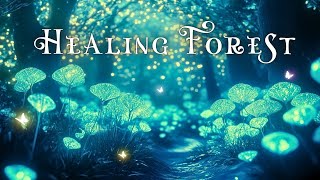 Healing Forest Ambience  Healing Music Miraculous Melody 528Hz  963Hz  Remove Negative Energy [upl. by Pontias]