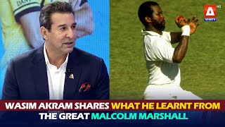 quotHe is the greatest of all timequot WasimAkram shares what he learnt from the great Malcolm Marshall [upl. by Leitnahs]