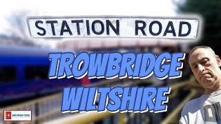 Trowbridge Wiltshire  Andy Wright UK Travel  Station Road Vlogs [upl. by Aralk243]