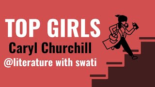 Top girls summary in hindi  Caryl Churchill literaturewithswati [upl. by Cida86]