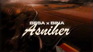 Besa x Bina  ASNIHER prod by SkennyBeatz amp BTM Soundz [upl. by Hillard]