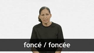 How to pronounce FONCÉ  FONCÉE in French [upl. by Nodal929]