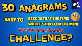 Can You Solve These 30 Anagrams Test Your Skills From Easy To Extreme [upl. by Winsor416]