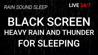 🔴Powerful Thunder and Heavy Rainstorm  Black Screen Overcome Stress with Sounds for Sleeping [upl. by Nelie]