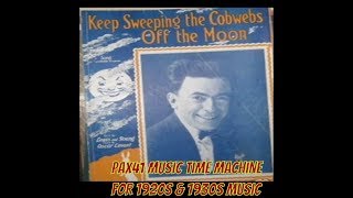 1920s Music Of Warings Pennsylvanians  Sweeping The Cobwebs Off The Moon Pax41 [upl. by Egide]