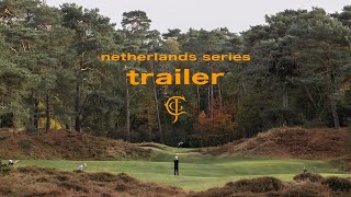 Netherlands Series Trailer [upl. by Fayth]