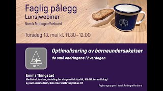 Optimalisering av barneundersøkelser Emma Thingstad [upl. by Louie625]