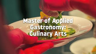 Master of Applied Gastronomy Culinary Arts [upl. by Rossing129]