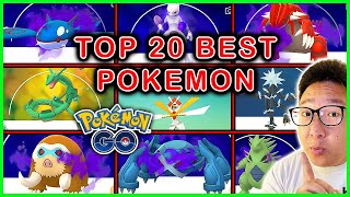 Top 20 Best Must Have Pokemon to Power Up in Pokemon GO 2024 [upl. by Illoh]