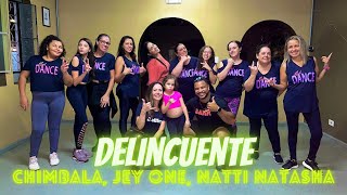 DELINCUENTE  Chimbala Jey One Natti Natasha  Dance Brasil  Zumba  Choreography [upl. by Jahdiel208]