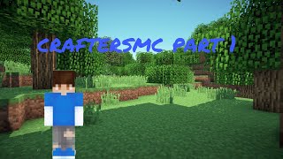 craftersmc smc part 1 [upl. by Steddman]