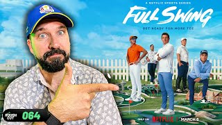 We watched Full Swing Season 2 THIS is what we think  Rough Cut Golf Podcast [upl. by Viquelia636]