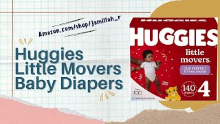 Huggies Little Movers Baby Diapers Review The Best Choice For Active Babies [upl. by Arimas]