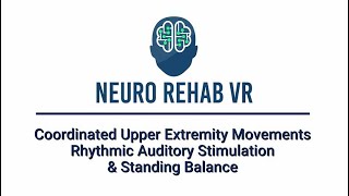 Upper Extremity Auditory Stimulation Standing Balance in Virtual Reality [upl. by Etram150]