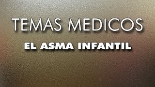 PEDIATRIA  EL ASMA INFANTIL [upl. by Coveney]