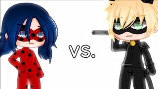 Ladybug VS Chat Noir  Miraculous Ladybug「 Gacha Club 」 [upl. by Gladys374]