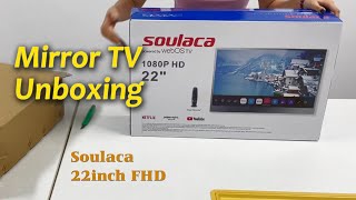 Soulaca 22inch Mirror TV Unboxing [upl. by Onaimad764]