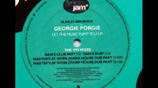 Georgie Porgie  Let The Music Pump You Up Underground Mix [upl. by Ojeibbob]