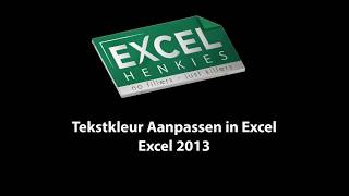 57 Tekstkleur Aanpassen in Excel – Excel 2013 [upl. by Sivlek268]