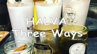 Halva Made Three Ways  Sesame Seed Dessert Recipe [upl. by Nylatsirk]