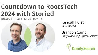 Countdown to RootsTech 2024 with Storied [upl. by Ettezzil]