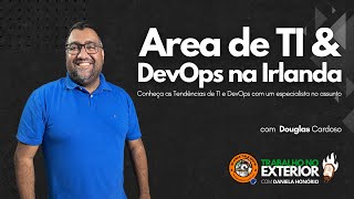 Area de TI e DevOps na Irlanda [upl. by Cyn500]