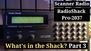 Whats in the Shack Part 3 Radioshack Pro2037 Radio Scanner [upl. by Hendon]