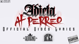 ADRIANO 53  ADICTA AL PERREO Official Video Lyricsprod by ETN [upl. by Nahtam]