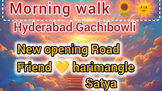 Hyderabad Gachibowlimorning walk short video with friends [upl. by Anirak746]