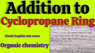 Addition to Cyclopropane Ring in hindi  MSc 2Sem Organic Chemistry hindi notes  Easy language [upl. by Essirehc]