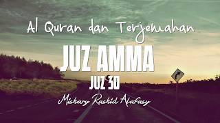 Juzz Amma Juz 30 Terjemahan Indonesia  Audio [upl. by Ardnasal414]