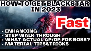 BDO How To get Blackstar in 2023 Questlineamp Enhancingamp Tipsamp Tricks [upl. by Seiden]