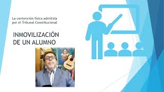 INMOVILIZACIÓN FÍSICA DE UN ALUMNO [upl. by Analise526]