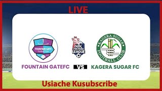 🔴LIVE NOW FOUNTAIN GATE FC VS KAGERA SUGAR FC NBC PREMIER LEAGUE [upl. by Watson384]