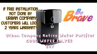 DANGER  Urban Company Native Water Purifier installation  customers should be very carefull [upl. by Sevik32]