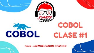 COBOL 🦏 Clase 01 «Introducción IDENTIFICATION DIVISION» [upl. by Gessner337]