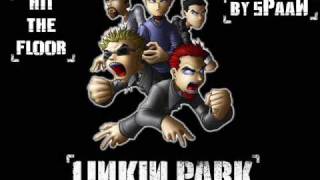 Linkin Park  Hit the floor Lyrics [upl. by Boyce]