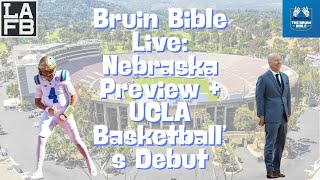 UCLA Football Gets Ready For Nebraska  UCLA Basketball Looking Sharp [upl. by Mcclenaghan]