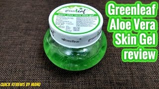 Greenleaf Pure Aloe Vera Skin Gel review [upl. by Eidoj902]